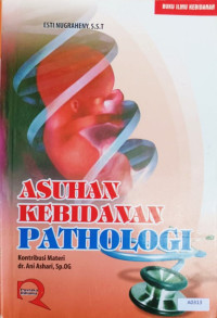 Image of Asuhan Kebidanan Pathologi