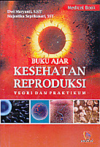 Image of Buku Ajar Kesehatan Reproduksi Teori dan Praktikum