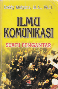 Image of Ilmu Komunikasi Suatu Pengantar